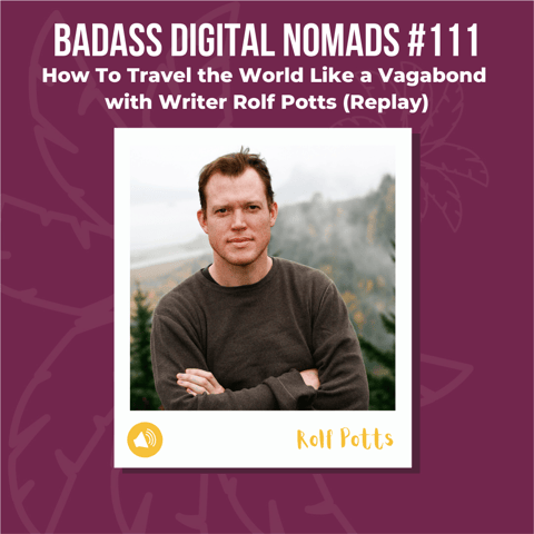 Vagabonding with Rolf Potts (Interview from Paris, France) Vagabonding with Rolf Potts (Interview from Paris, France)