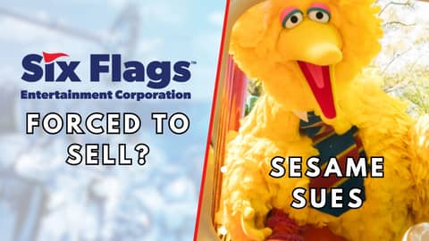 Six Flags Pushed to Sell | Sesame Sues SeaWorld