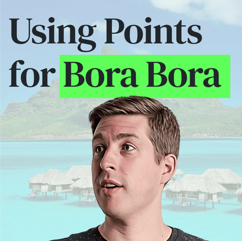 Bora Bora (Almost) for Free with Miles and Points