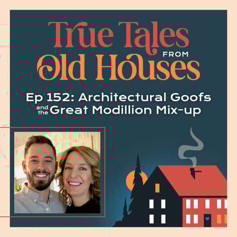 152: Architectural Goofs and the Great Modillion Mix-Up