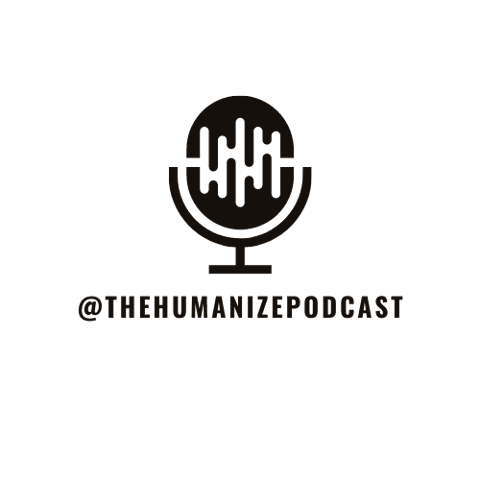 The Humanize Podcast