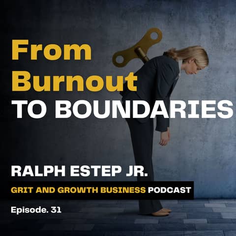 From Burnout to Boundaries: Building a Sustainable Business Life