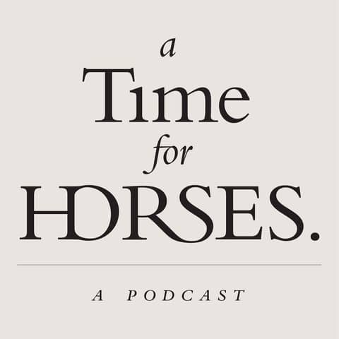 A Time For Horses