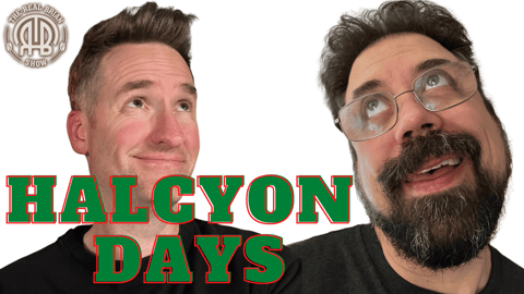 355: Halcyon Days