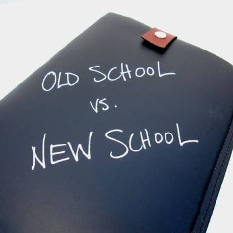 Old School vs New School