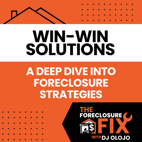 Win-Win Solutions: A Deep Dive into Foreclosure Strategies
