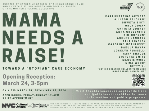 Exhibition: Mama Needs A Raise