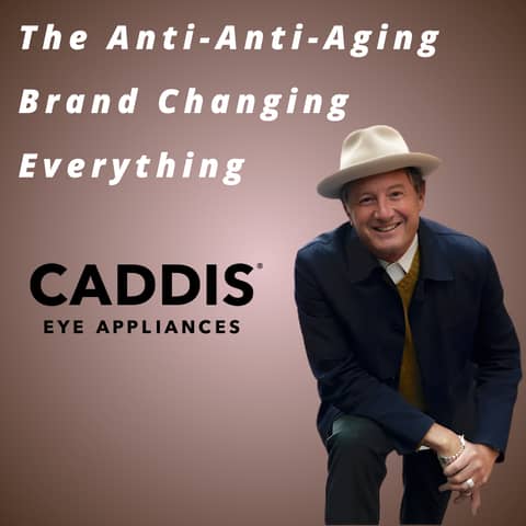Caddis - The Anti-Anti-Aging Brand Changing Everything