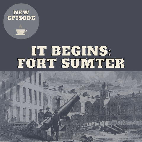 It Begins: Fort Sumter