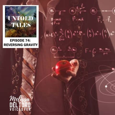 Episode 74: Reversing Gravity