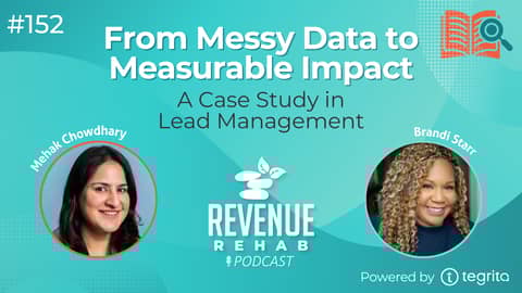 From Messy Data to Measurable Impact: A Case Study in Lead Management