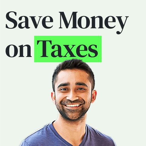 How to Save on Taxes with Ankur Nagpal