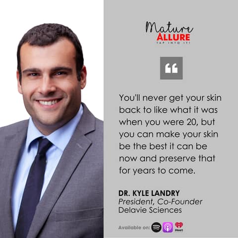 As We Age: Dr. Kyle Landry – Revolutionary Space-Derived Skincare Science for Midlife Women