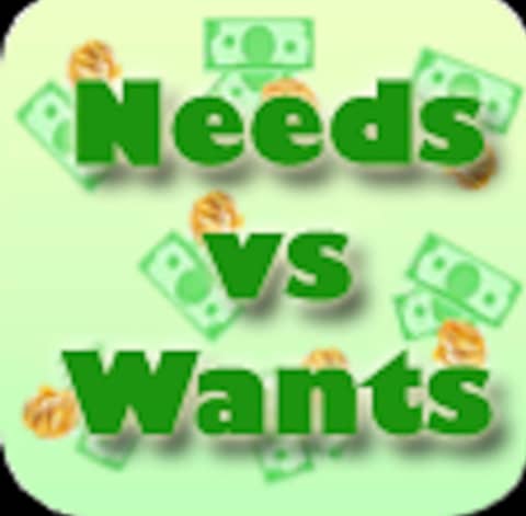 Needs vs wants