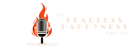 The Fearless Happyness Podcast Logo