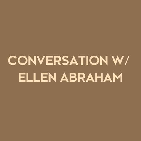 CONVERSATION W/ ELLEN ABRAHAM Assoc AIA, NOMA, MBA