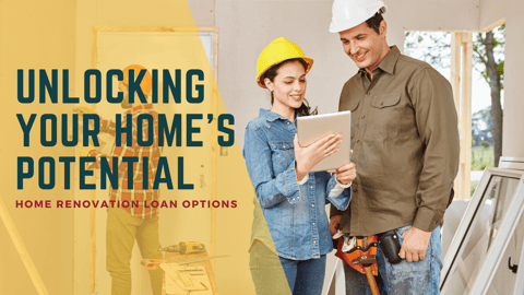 Unlocking Your Home’s Potential: An Overview of Home Renovation Loans