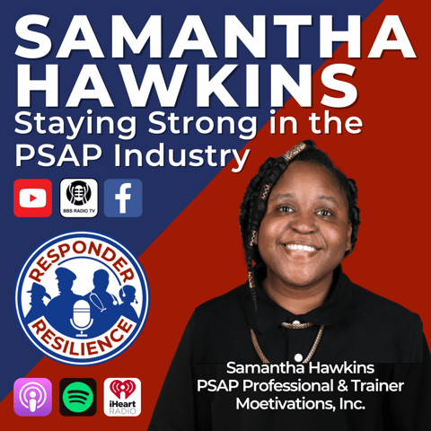 Samantha Hawkins—Staying Strong in the PSAP Industry | S3 E50