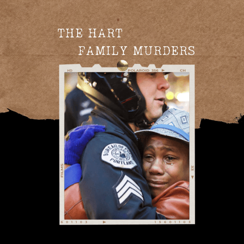 S02E15: THE HART FAMILY MURDERS