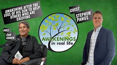 Awakening after the loss of his son to help others who are grieving - Guest Stephen Panus