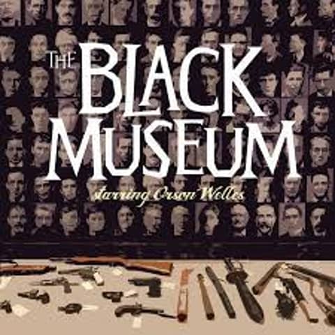 The Black Museum - Orson Welles
