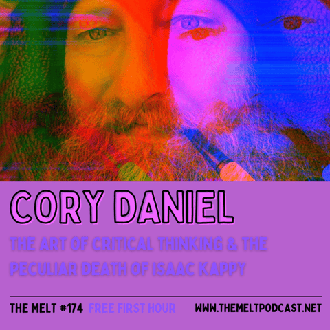 Cory Daniel | The Art of Critical Thinking & the Peculiar Death of Isaac Kappy (FREE FIRST HOUR)
