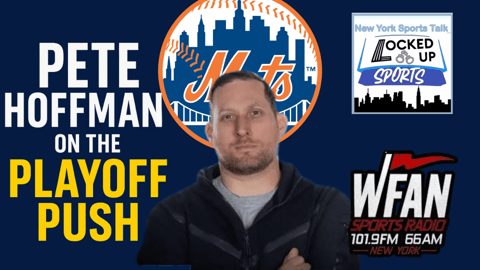Pete Hoffman From WFAN on the Mets’ Playoff Push, Alonso’s Future, and Who’s to Blame if They Fall Short