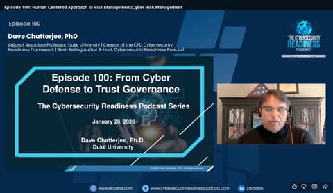Episode 100: From Cyber Defense to Trust Governance