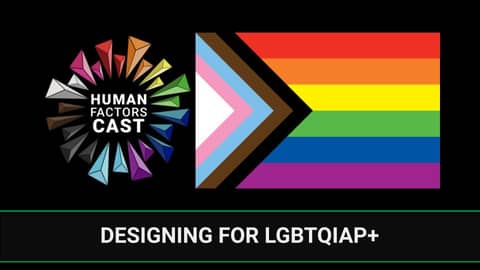 Designing for LGBTQIAP+ | Human Factors Minute | #pride Bonus Episode