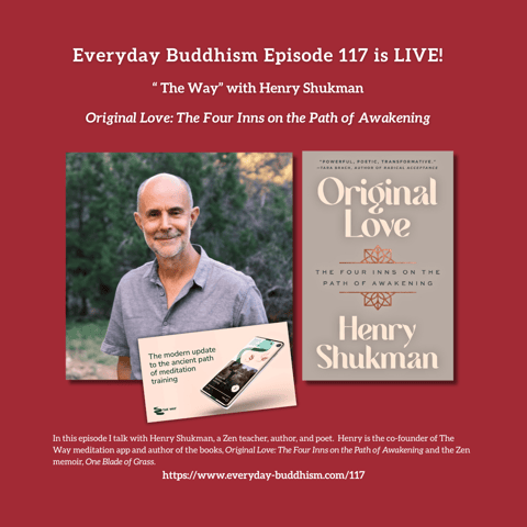 Episode 117 - The Way with Henry Shukman Episode 117 - The Way with Henry Shukman
