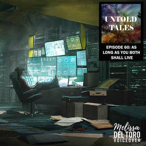 Episode 60: As Long As You Both Shall Live