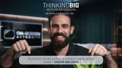 Elevate Your Audio & Video Game with Guest Jason Belisha: From Amateur to Pro