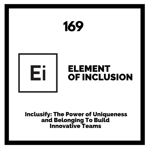 Inclusify: The Power of Uniqueness and Belonging To Build Innovative Teams [Book Review]
