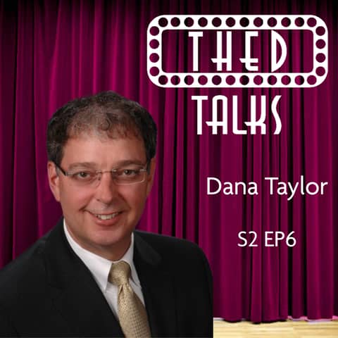 2.06 A Conversation with Dana Taylor
