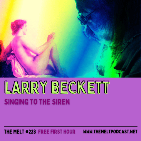Larry Beckett | Singing to the Siren (FREE FIRST HOUR)