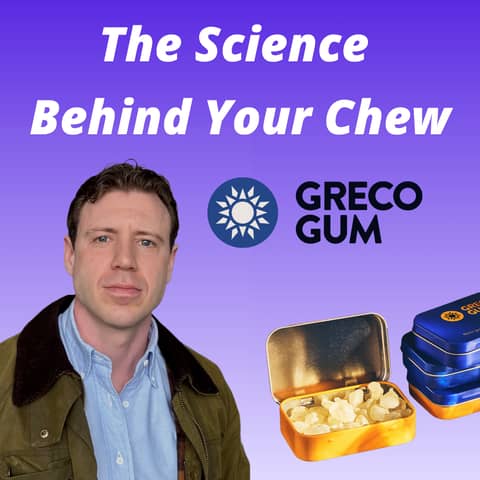 Greco Gum - The Science Behind Your Chew