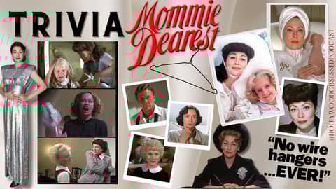 Trivia - "Mommie Dearest" (1981)