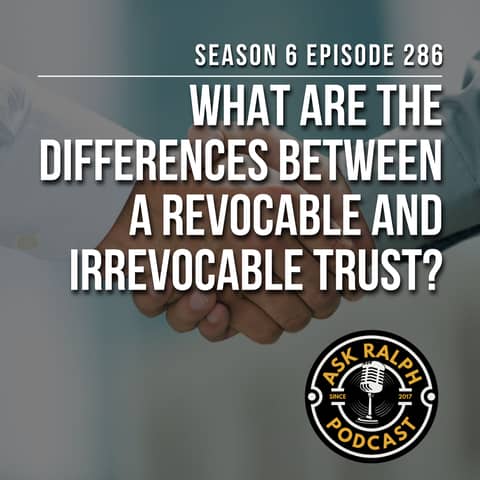 How Do Revocable and Irrevocable Trusts Differ?