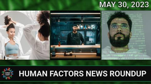 Human Factors Weekly News 30MAY2023