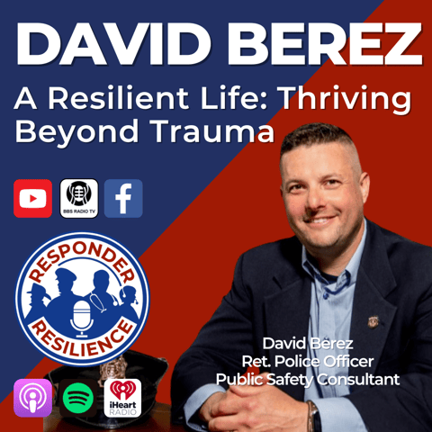 David Berez—A Resilient Life: Thriving Beyond Trauma | S4 E1