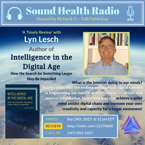 Lyn Lesch - How to Achieve a Quiet Mind Amidst Digital Chaos
