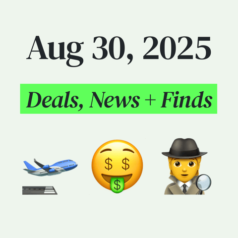 🤑 My Top Finds, Latest Deals, and Best Recommendations (8/30/25)