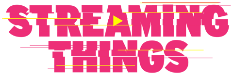 STREAMING THINGS - a TV/Film Podcast Logo