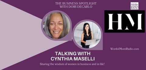 Cynthia Maselli in the Business Spotlight with Dori DeCarlo