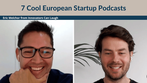 7 Cool European Startup Podcasts (and how to pitch)