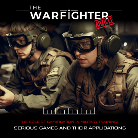 The Role of Gamification in Military Training: Serious Games and their Applications