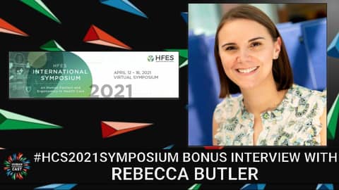 Interview with Rebecca Butler | #HCS2021Symposium | Bonus Episode