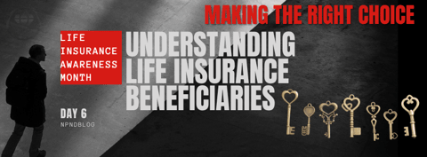 Understanding Life Insurance Beneficiaries: Making the Right Choice