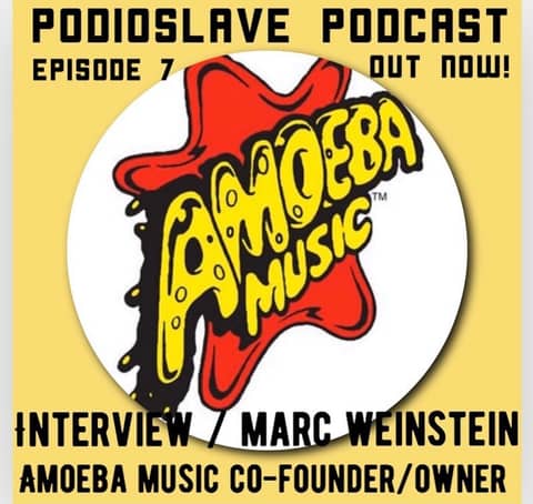 Episode 7: Interview with Marc Weinstein of Amoeba Music: Co-Founder and Owner to discuss GoFundMe, music climate, and history of the music chain