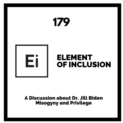 A Discussion about Dr. Jill Biden Misogyny and Privilege